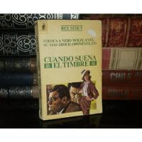 Usado, Cuando Suena El Timbre - Rex Stout - 1967 segunda mano  Chile 