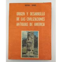 Libro Origen Y Desarrollo De Las Civilizaciones Antiguas, usado segunda mano  Chile 