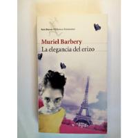 La Elegancia Del Erizo. Muriel Barbery. Novela. segunda mano  Chile 