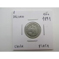 Antigua Moneda Chile 1  Decimo Plata Año 1891 Muy  Escasa, usado segunda mano  Chile 