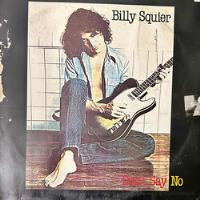 Disco Vinilo De Época Billy Squier Álbum Dont Say No, usado segunda mano  Chile 