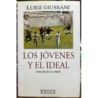 Los Jovenes Y El Ideal - Luigi Giussani segunda mano  Chile 