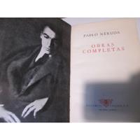 Pablo Neruda Obraas Completas Losada 1956 segunda mano  Chile 