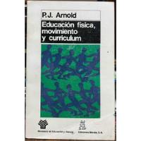 Usado, Educación Física Movimiento Y Curriculum - P. J. Arnold segunda mano  Chile 
