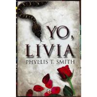 Yo Livia - Phyllis T. Smith segunda mano  Chile 