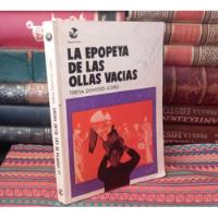Usado, La Epopeya De Las Ollas Vacías - Teresa Donoso Loero - 1974 segunda mano  Chile 