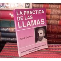La Práctica De Las Llamas - Saint  Germain  segunda mano  Chile 