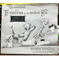 Las Aventuras De La Princesa Y El Señor Hu - Patrick Rothfus segunda mano  Chile 