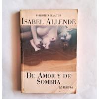Usado, De Amor Y De Sombra. Isabel Allende. segunda mano  Chile 