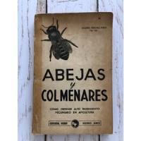 Abejas & Colmenares / Eduardo Martinez Rubio / Apicultura, usado segunda mano  Chile 