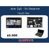 Touch Pad Acer Zg5 segunda mano  Chile 