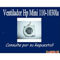 Ventilador Hp Mini 110-1030la segunda mano  Chile 