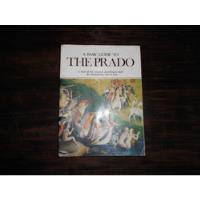 Usado, A Basic Guide To The Prado. J. Rogelio Buendía.   En Inglés. segunda mano  Chile 