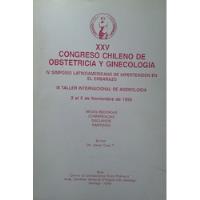 25 Congreso Chileno De Obstetricia Y Ginecología / 1993, usado segunda mano  Chile 