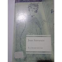 La Mujer Ducha  Juan Sasturain, usado segunda mano  Chile 