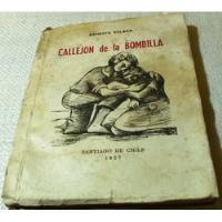 Callejón De La Bombilla Y Otros Cuentos.     Eslava, Ernesto, usado segunda mano  Chile 