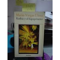 Kathie Y El Hipopótamo // Mario Vargas Llosa, usado segunda mano  Chile 