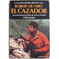 Usado, El Cazador Novela De La Pelicula Con Robert De Niro segunda mano  Chile 