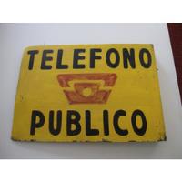 Letrero Antiguo,teléfono Publico. segunda mano  Chile 