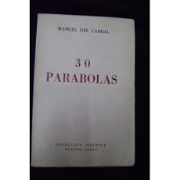 30 Parábolas / Manuel Del Cabral - Primera Edición 1956 segunda mano  Chile 