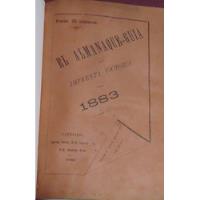 Almanaques Chilenos Años 1876  1888  1876 A 1880  1876, usado segunda mano  Quinta Normal