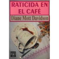Raticida En El Café / Diane Mott Davidson segunda mano  Chile 