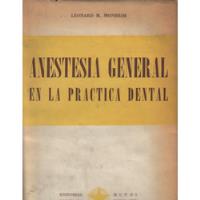 Anestesia General En La Práctica Dental / L. Monheim segunda mano  Chile 