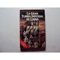 La Gran Tumba Imperial De China segunda mano  Chile 
