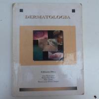 Dermatologia, Juan Honeyman Maria Elsa Maira, Pilar Valdes  segunda mano  La Florida