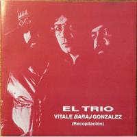 Vitale*, Baraj*, Gonzalez* ¿ El Trio (recopilación) Cd segunda mano  Chile 