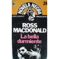 Bella Durmiente Ross Macdonald Novela Negra / Cm Bruguera La segunda mano  Chile 