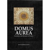 Domus Aurea Capilla Rosario Puebla / Antonio Rubial García segunda mano  Chile 