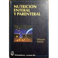Nutrición Enteral Y Parenteral Villazón Arenas Usado De Sele segunda mano  Chile 