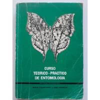 Curso Teórico-práctico De Entomología. Edit.universit.1971.  segunda mano  Chile 