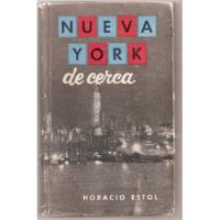 Nueva York De Cerca. Horacio Estol segunda mano  Chile 