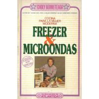 Usado, Libro : Freezer & Microondas Cocina / Choly Berreteaga segunda mano  Chile 