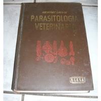 Libro Parasitología Veterinaria - Geoffrey Lapage, 1983, usado segunda mano  Chile 