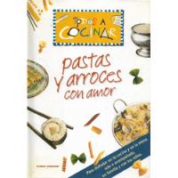 Libro : Pastas Y Arroces Con Amor / Planeta De Agostini segunda mano  Chile 