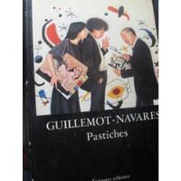 Pastiches Autor Guillemot - Navares Editorial Tusquets 1981 segunda mano  Viña Del Mar