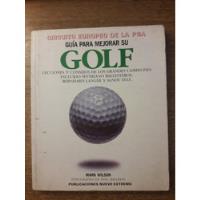 Guía Para Mejorar Su Golf / Mark Wilson, usado segunda mano  Chile 