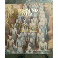 The Underground Terracotta Army Of Emperor Qin Shi Huang segunda mano  Chile 