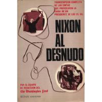 Nixon Al Desnudo / The Whashington Post segunda mano  Chile 