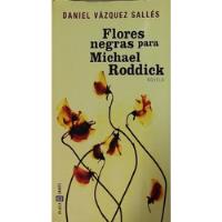 Flores Negras Para Michael Roddick (portuguese Edition) segunda mano  Chile 