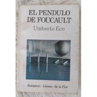 Libro El Pendulo De Foucault/ Umberto Eco/ Edic. De La Flor. segunda mano  Chile 
