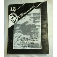 Archivo Salvador Allende Nº 13.  Salvador Allende Y ... segunda mano  Chile 