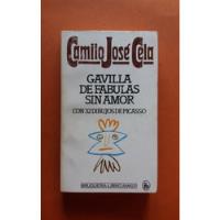 Gavilla De Fabulas Sin Amor/ Picasso Dibujo Camilo José Cela, usado segunda mano  Chile 