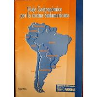 Viaje Gastronómico Por La Cocina Sudamericana segunda mano  Chile 