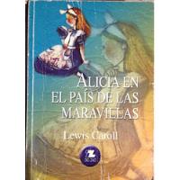 Alicia En El País De Las Maravillas Lewis Caroll D Seleccion, usado segunda mano  Maipú