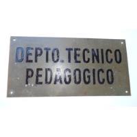 Letrero Antiguo,placa Dpto Tec Pedagogico segunda mano  Chile 