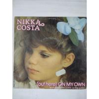 Disco Vinilo Single Nikka Costa ( On My Own ) Edición 1981 segunda mano  Chile 
